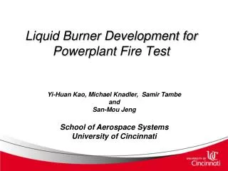 Liquid Burner Development for Powerplant Fire Test