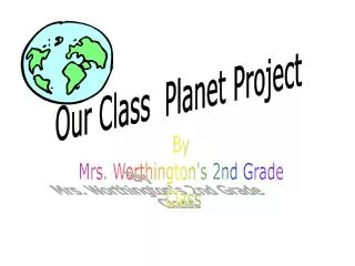 Our Class Planet Project