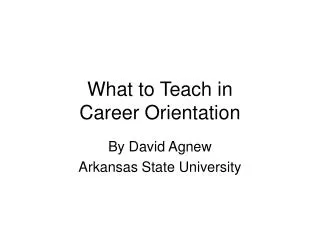 What to Teach in Career Orientation