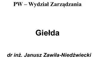 gie da dr in janusz zawi a nied wiecki
