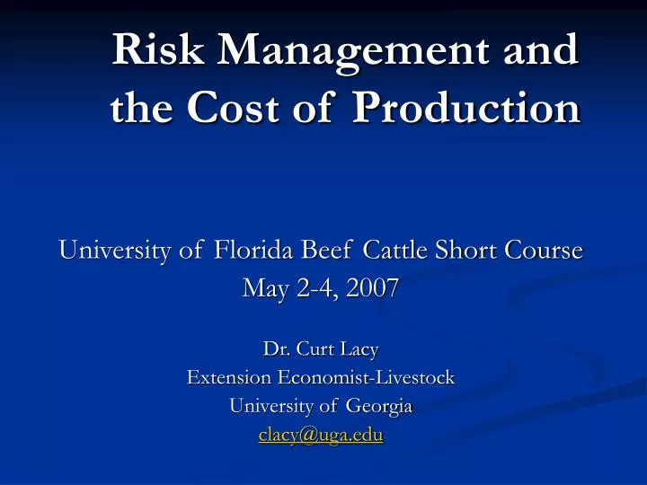 risk management and the cost of production