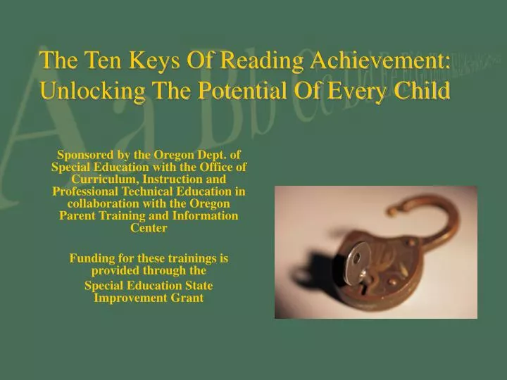 the ten keys of reading achievement unlocking the potential of every child