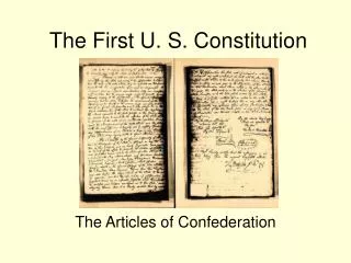 The First U. S. Constitution