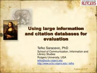 Using large information and citation databases for evaluation