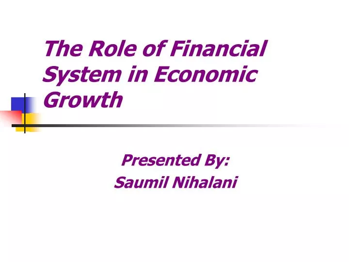 the role of financial system in economic growth