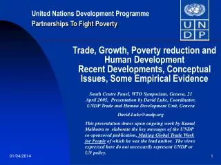 Trade, Growth, Poverty reduction and Human Development Recent Developments, Conceptual Issues, Some Empirical Evidence