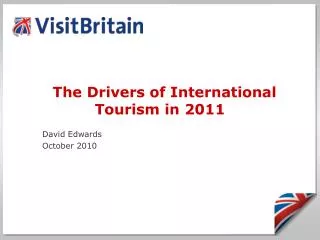 The Drivers of International Tourism in 2011