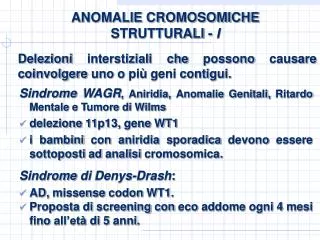 ANOMALIE CROMOSOMICHE STRUTTURALI - I
