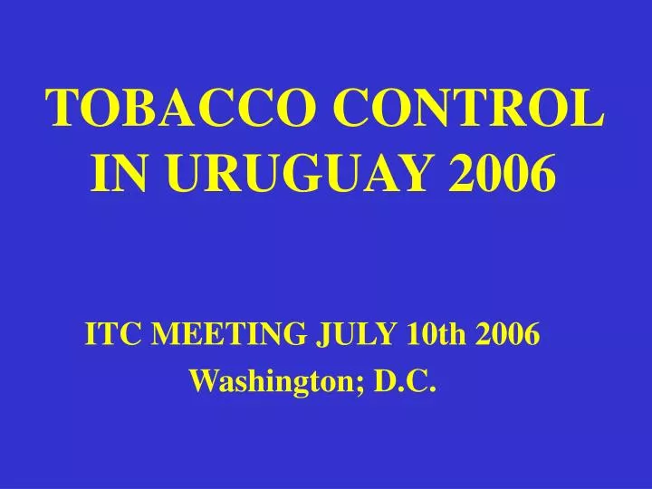 tobacco control in uruguay 2006