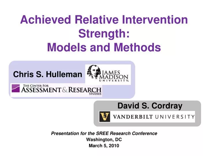 achieved relative intervention strength models and methods
