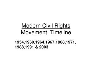 Modern Civil Rights Movement: Timeline