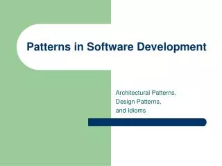 Patterns in Software Development
