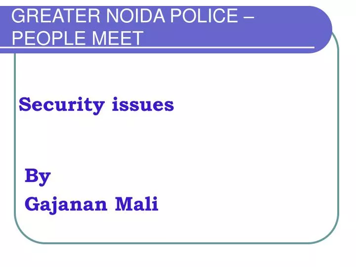 greater noida police people meet