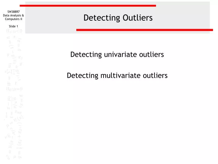 detecting outliers