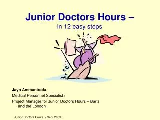 Junior Doctors Hours – in 12 easy steps