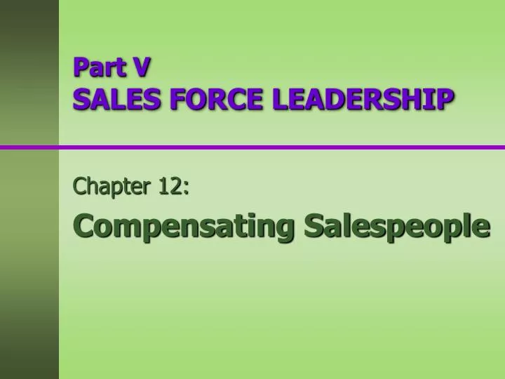 part v sales force leadership