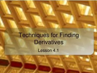 Techniques for Finding Derivatives