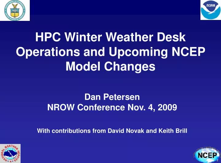 hpc winter weather desk operations and upcoming ncep model changes