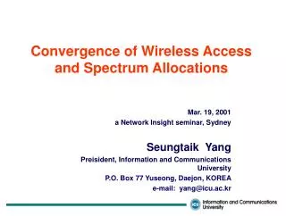 Convergence of Wireless Access and Spectrum Allocations