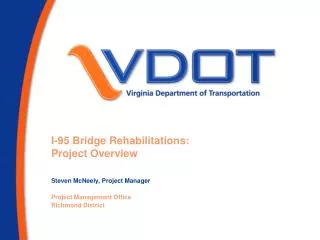 I-95 Bridge Rehabilitations: Project Overview