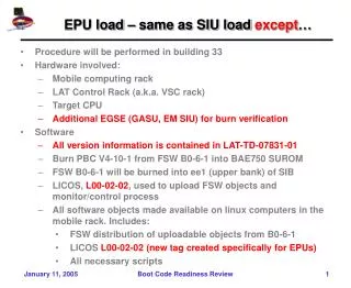 EPU load – same as SIU load except …
