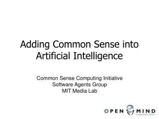 Adding Common Sense into Artificial Intelligence