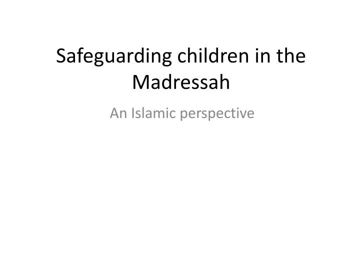 safeguarding children in the madressah