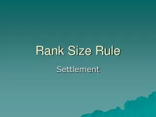 Rank Size Rule