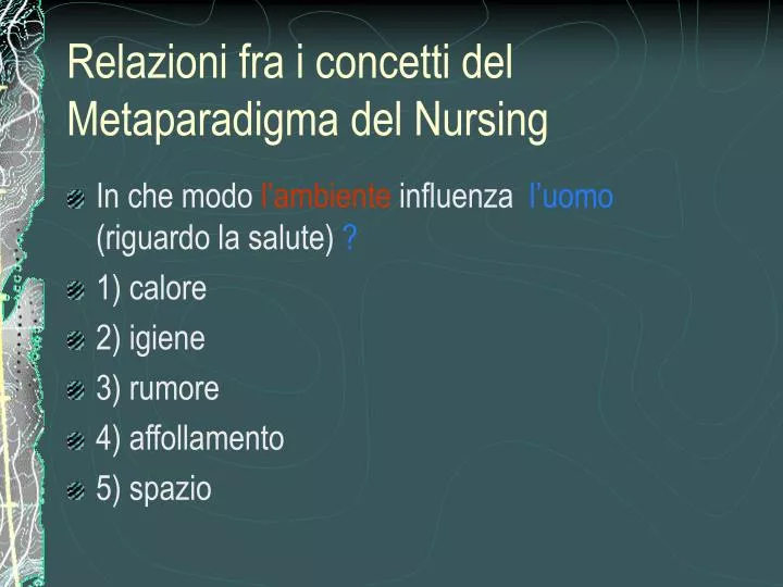 relazioni fra i concetti del metaparadigma del nursing