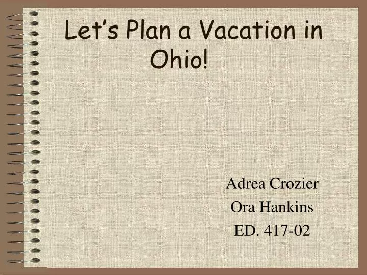 let s plan a vacation in ohio