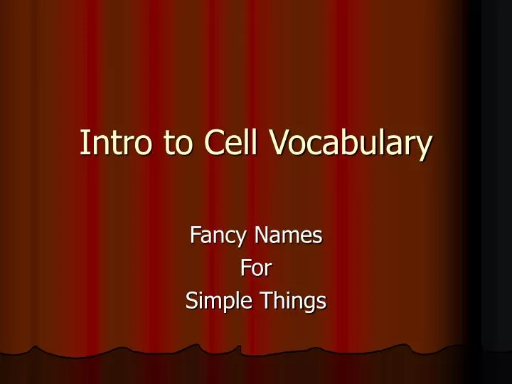 intro to cell vocabulary