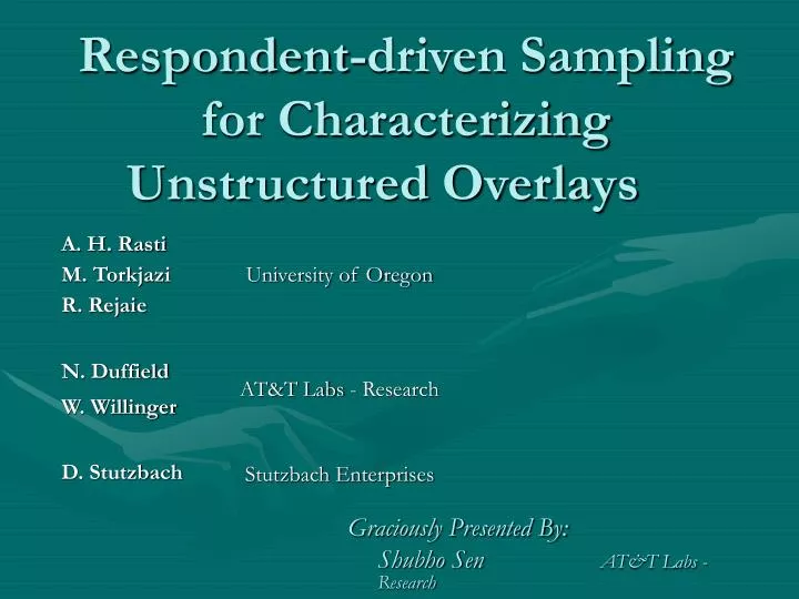respondent driven sampling for characterizing unstructured overlays