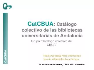 CatCBUA : Catálogo colectivo de las bibliotecas universitarias de Andalucía