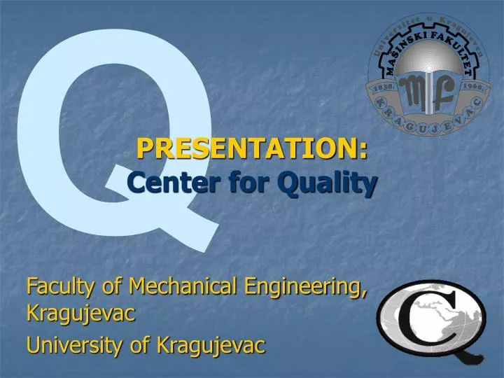 presentation center for quality