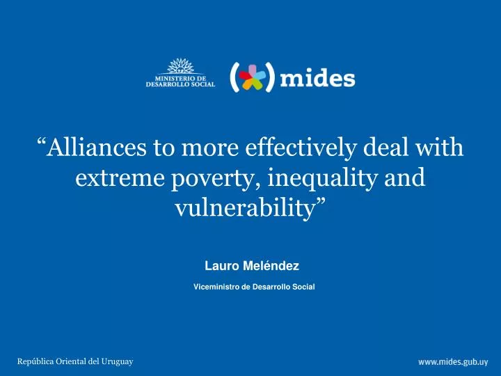 alliances to more effectively deal with extreme poverty inequality and vulnerability
