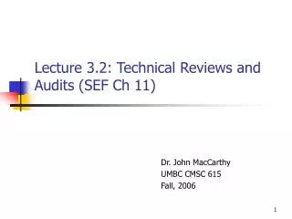 Lecture 3.2: Technical Reviews and Audits (SEF Ch 11)
