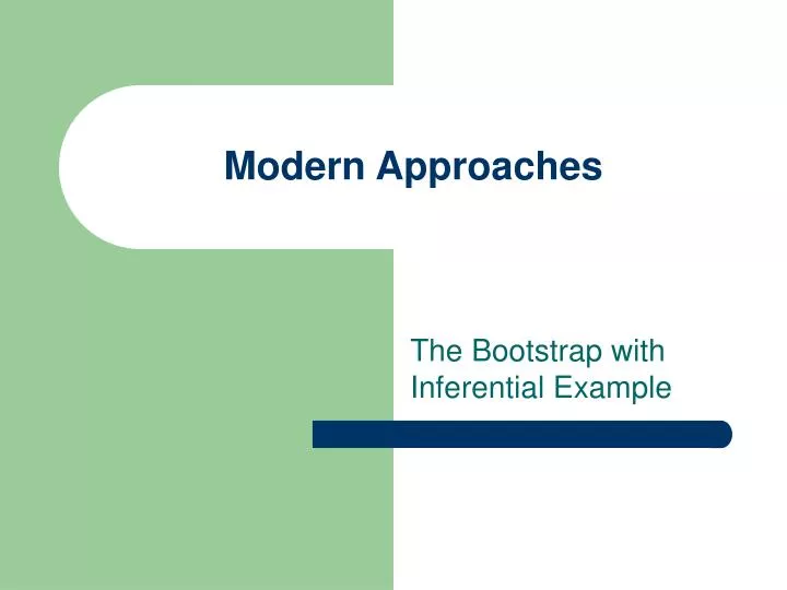 modern approaches