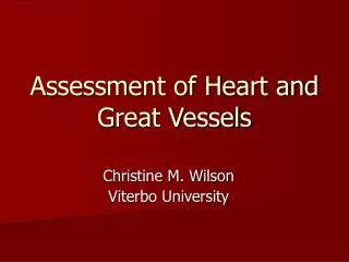 Assessment of Heart and Great Vessels