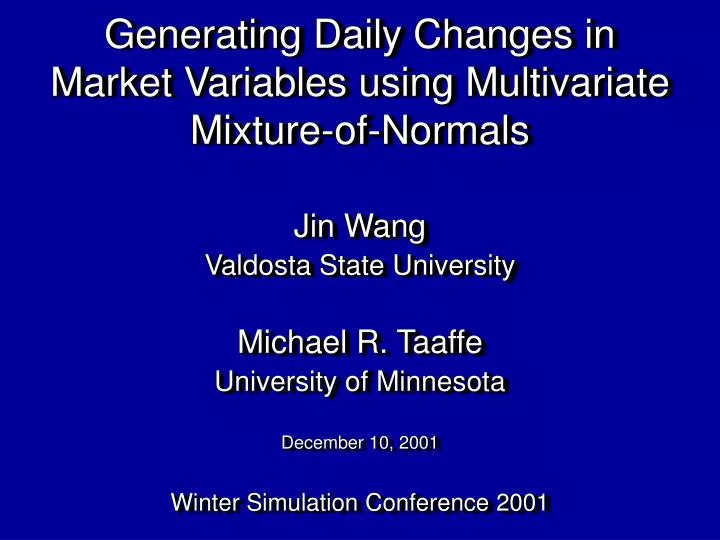 generating daily changes in market variables using multivariate mixture of normals