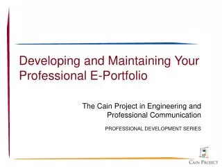 Developing and Maintaining Your Professional E-Portfolio
