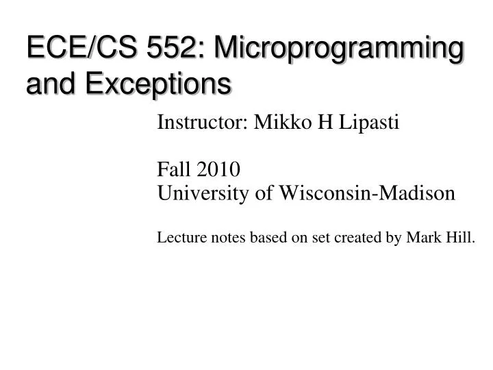 ece cs 552 microprogramming and exceptions