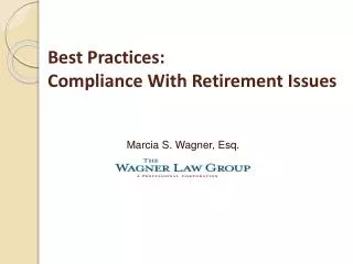 Best Practices: Compliance With Retirement Issues
