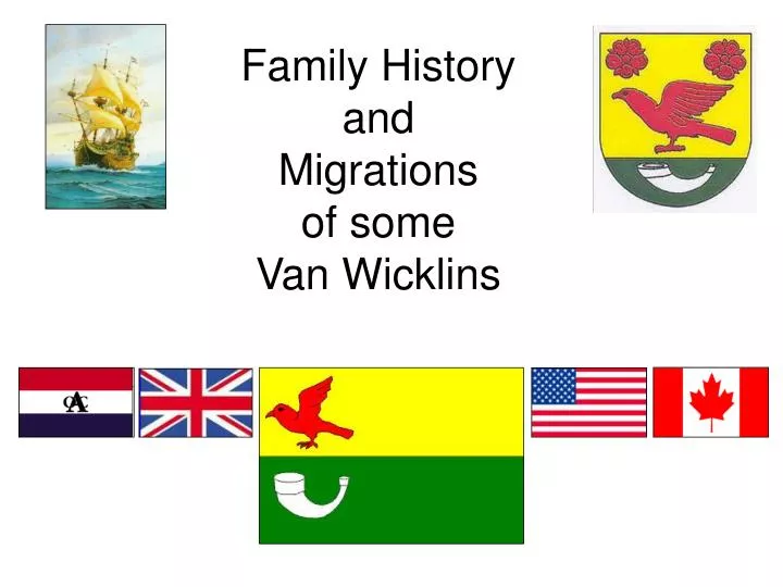 family history and migrations of some van wicklins