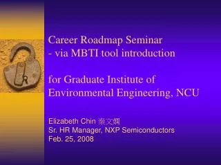 Career Roadmap Seminar - via MBTI tool introduction for Graduate Institute of Environmental Engineering, NCU