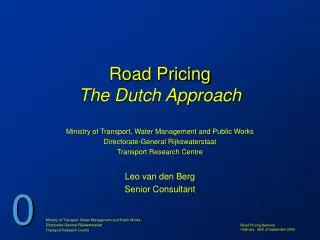 Road Pricing The Dutch Approach