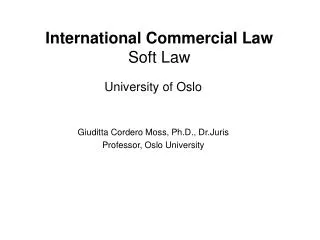 International Commercial Law Soft Law