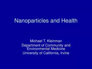 Nanoparticles and Health