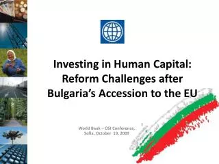 Investing in Human Capital: Reform Challenges after Bulgaria’s Accession to the EU