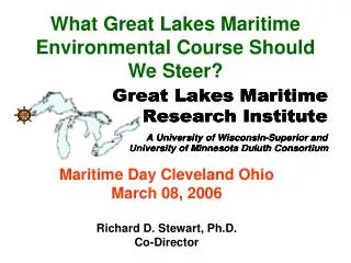 What Great Lakes Maritime Environmental Course Should We Steer?
