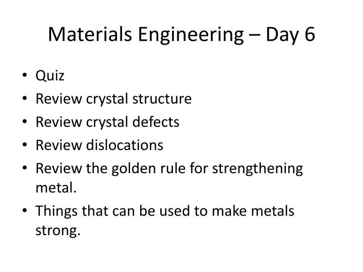 materials engineering day 6